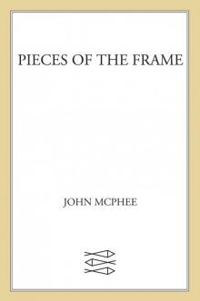 Pieces of the Frame