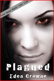 Plagued: Book 1