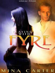 Playing With Fyre