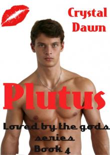 Plutus (Loved by a God Book 4)