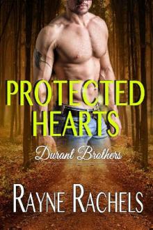 Protected Hearts (Durant Brothers Book 2)