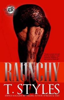 Raunchy (The Cartel Publications Presents)