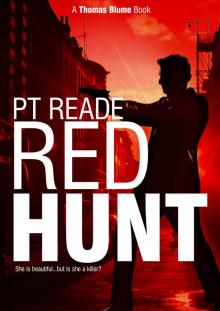 RED HUNT: A captivating detective mystery (Hard Boiled Thrillers, Noir and Hard-Boiled Mysteries) (Thomas Blume Book 3)