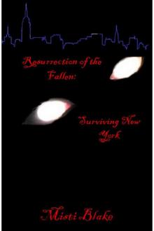 Resurrection of the Fallen: Surviving New York