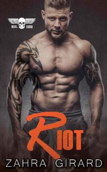 Riot (Rebel Riders MC Book 2)