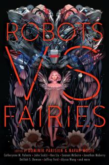 Robots vs. Fairies