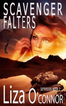 Scavenger Falters (The SkyRyders Book 2)