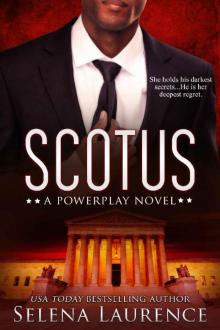 SCOTUS: A Powerplay Novel