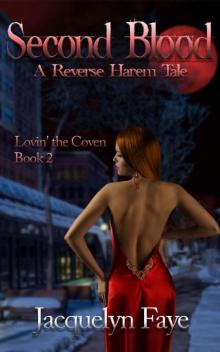 Second Blood: A Reverse Harem Tale (Lovin' the Coven Book 2)