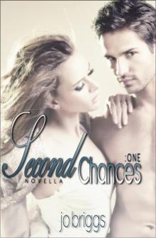 Second Chances: Novella One