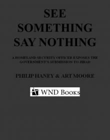 See Something, Say Nothing