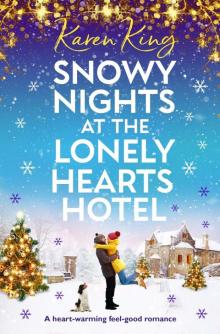 Snowy Nights at the Lonely Hearts Hotel: A heart-warming feel-good romance