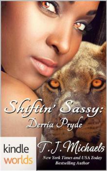 Southern Shifters: Shiftin' Sassy: Derria Pryde (Kindle Worlds Novella) (Pryde Ranch Shifters Book 4)