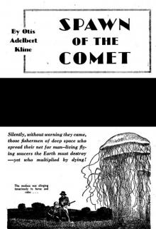 SPAWN OF THE COMET