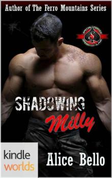 Special Forces: Operation Alpha: Shadowing Milly (Kindle Worlds Novella)