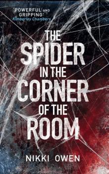 Spider in the Corner of the Room (The Project Trilogy)