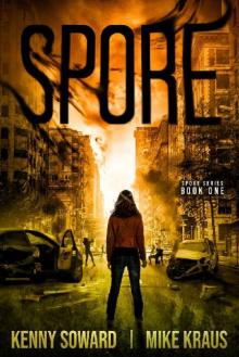 Spore Series (Book 1): Spore