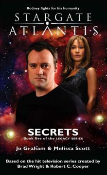 STARGATE ATLANTIS: Secrets (Book 5 in the Legacy series)