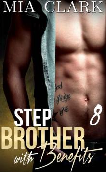 Stepbrother With Benefits 8 (Second Season)