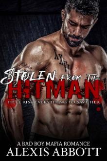 Stolen from the Hitman: A Bad Boy Mafia Romance