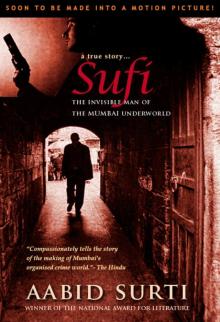 Sufi - The Invisible Man of The Underworld