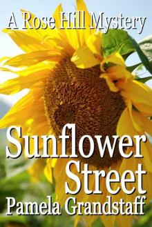 Sunflower Street (Rose Hill Mysteries Book 8)