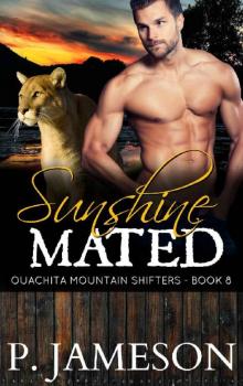 Sunshine Mated (Ouachita Mountain Shifters Book 8)