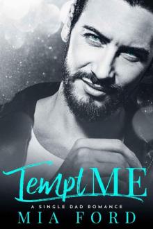 Tempt ME: A Single Dad Romance