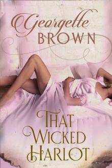 That Wicked Harlot (A Steamy Regency Romance Collection Book 2)