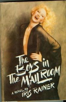 The Boys in the Mail Room: A Novel