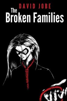 The Broken Ones (Book 2): The Broken Families