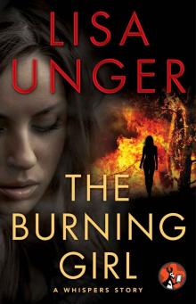 The Burning Girl: A Whispers Story (The Whispers Series)