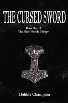 The Cursed Sword (The Nine Worlds Trilogy Book 1)