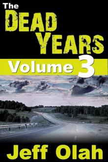 The Dead Years (Volume 3)