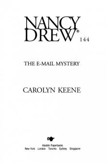 The E-Mail Mystery (Nancy Drew Book 144)