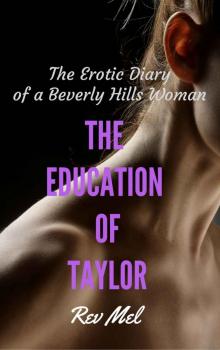 The Education of Taylor (The Erotic Diary of a Beverly Hills Woman Book 1)