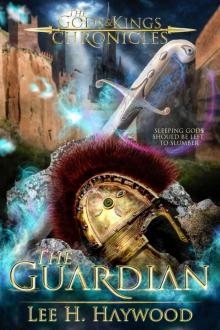 The Guardian (The Gods and Kings Chronicles Book 2)