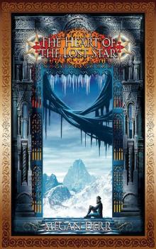 The Heart of the Lost Star (Tales of the High Court Book 3)