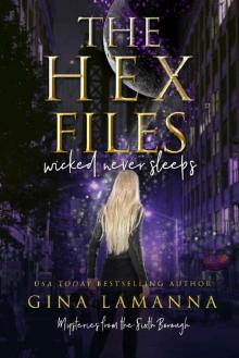 The Hex Files_Wicked Never Sleeps