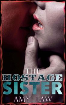 The Hostage Sister: Blades and Red Skulls (Hellriders Book 2)