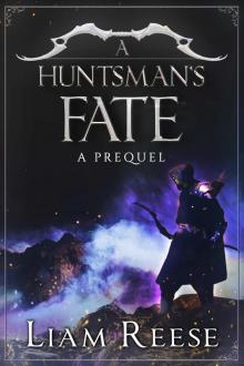 The Huntsman's Fate Prequel