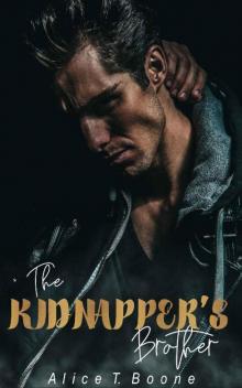 The Kidnapper's Brother: A Dark Criminal Romance