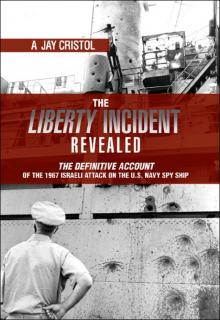 The Liberty Incident Revealed