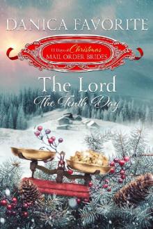 The Lord: The Tenth Day (The 12 Days of Christmas Mail-Order Brides Book 10)