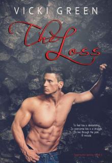 The Loss (Heartache series #1)