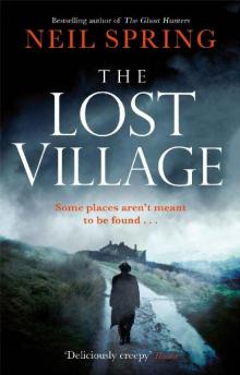 The Lost Village: A Haunting Page-Turner With A Twist You'll Never See Coming! (Ghost Hunters 2)