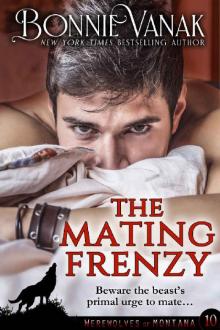 The Mating Frenzy: Werewolves of Montana Book 10