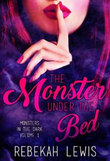 The Monster Under the Bed (Monsters in the Dark Book 1)