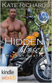 The Omega Team: Hidden Asset (Kindle Worlds Novella) (MacKay Destiny Book 8)