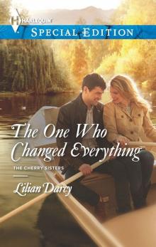 The One Who Changed Everything (The Cherry Sisters)